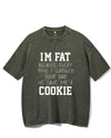 I SCREWED YOUR DAD HE GAVE ME A COOKIE VINTAGE GYM SHIRT