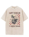 DON'T TOUCH ME I MIGHT BREAK VINTAGE GYM SHIRT