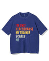 I'M ONLY HERE BECAUSE MY TRAINER SCARES ME VINTAGE GYM SHIRT