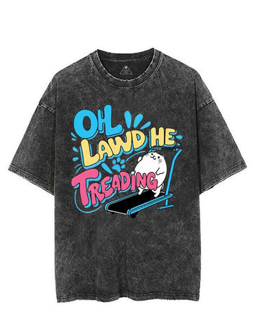OH LAWD HE TREADING VINTAGE GYM SHIRT