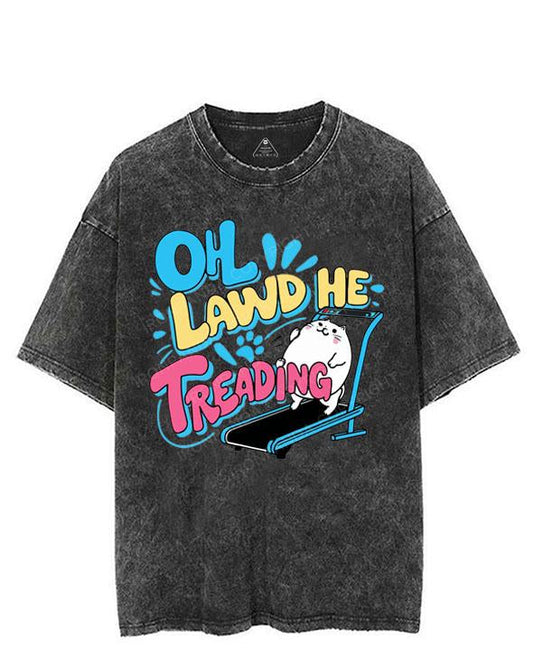 OH LAWD HE TREADING VINTAGE GYM SHIRT