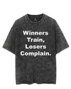 WINNERS TRAIN, LOSERS COMPLAIN VINTAGE GYM SHIRT