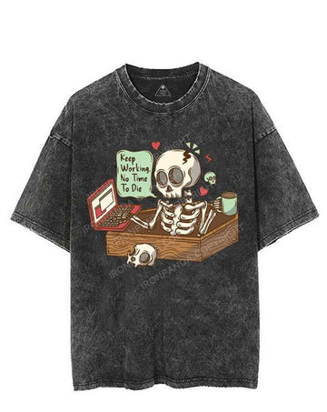 KEEP WORKING, NO TIME TO DIE VINTAGE GYM SHIRT