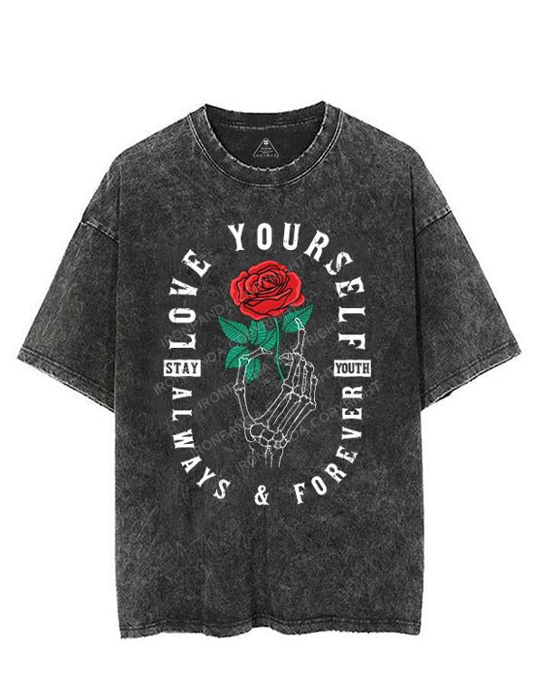 LOVE YOURSELF ALWAYS & FOREVER VINTAGE GYM SHIRT