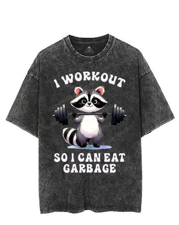 I WORKOUT SO I CAN EAT GARBAGE VINTAGE GYM SHIRT