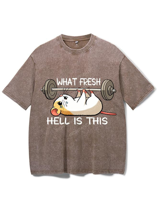 WHAT FRESH HELL IS THIS VINTAGE GYM SHIRT