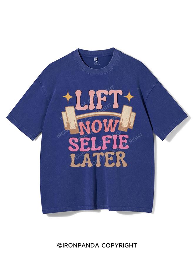 LIFT NOW SELFIE LATER VINTAGE GYM SHIRT