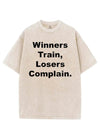 WINNERS TRAIN, LOSERS COMPLAIN VINTAGE GYM SHIRT