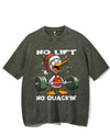 NO LIFT NO QUACKIN' VINTAGE GYM SHIRT