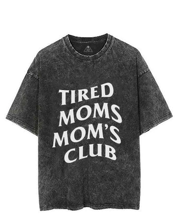 TIRED MOMS MOM'S CLUB  VINTAGE GYM SHIRT