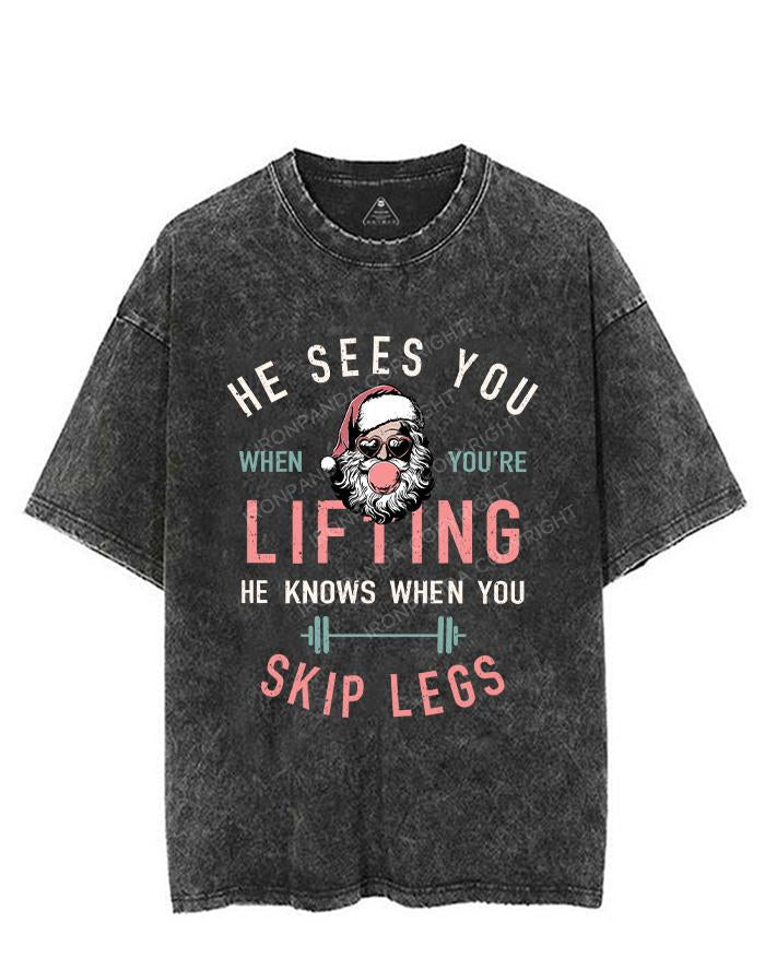 HE SEES YOU WHEN YOU'RE LIFTING VINTAGE GYM SHIRT