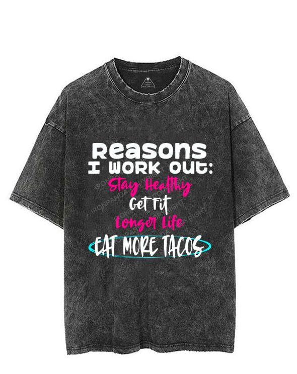 I WORKOUT BECAUSE TACOS  VINTAGE GYM SHIRT