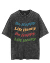BE HAPPY LIFT HEAVY VINTAGE GYM SHIRT