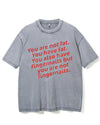 YOU ARE NOT FAT VINTAGE GYM SHIRT