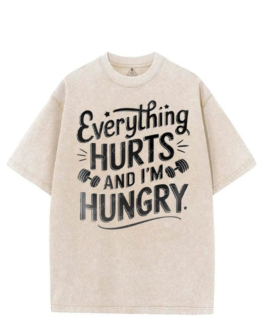 EVERYTHING HURTS AND I'M HUNGRY VINTAGE GYM SHIRT