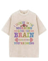 I EXERCISE IN THE MORNING BEFORE YOUR BRAIN FIGURES OUT WHAT YOU'RE DOING VINTAGE GYM SHIRT
