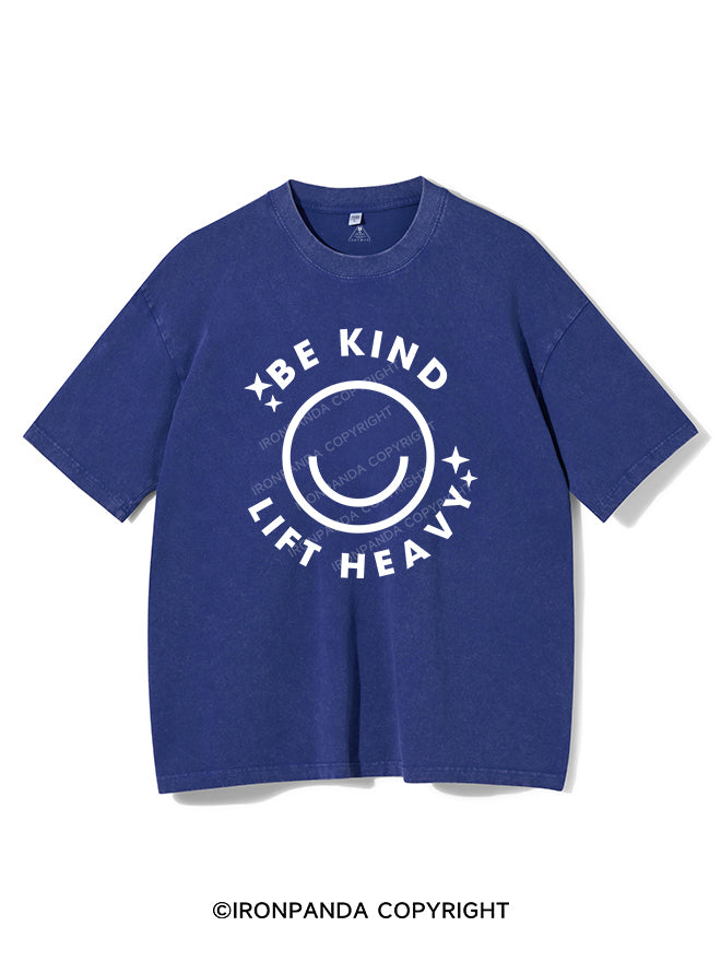 Be Kind Lift Heavy Vintage Gym Shirt