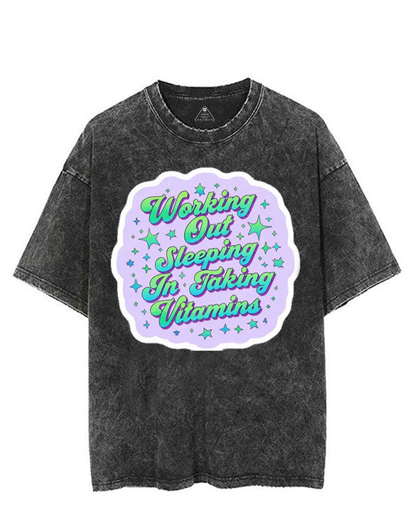 Working Out, Sleeping In, Taking Vitamins VINTAGE GYM SHIRT