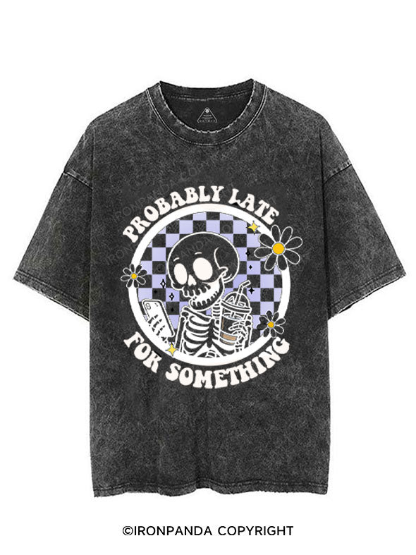 Probably late for something  VINTAGE GYM SHIRT