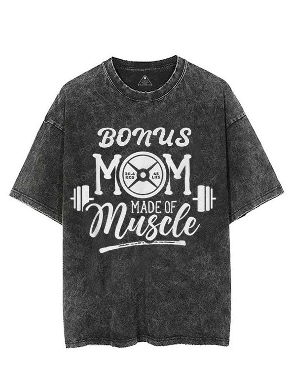 BONUS MOM MADE OF MUSCLE VINTAGE GYM SHIRT