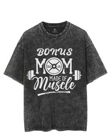 BONUS MOM MADE OF MUSCLE VINTAGE GYM SHIRT