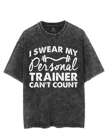 I SWEAR MY PERSONAL TRAINER CAN'T COUNT VINTAGE GYM SHIRT