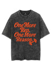 ONE MORE REP ONE MORE REASON VINTAGE GYM SHIRT