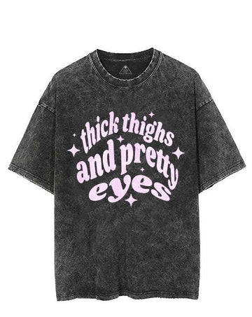 THICK THIGHS AND PRETTY EYES VINTAGE GYM SHIRT