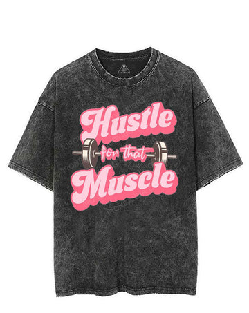 HUSTLE FOR THAT MUSCLE VINTAGE GYM SHIRT