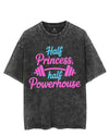 HALF PRINCESS, HALF POWERHOUSE VINTAGE GYM SHIRT