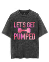 LET'S GET PUMPED VINTAGE GYM SHIRT