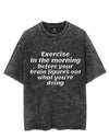 EXERCISE IN THE MORNING VINTAGE GYM SHIRT
