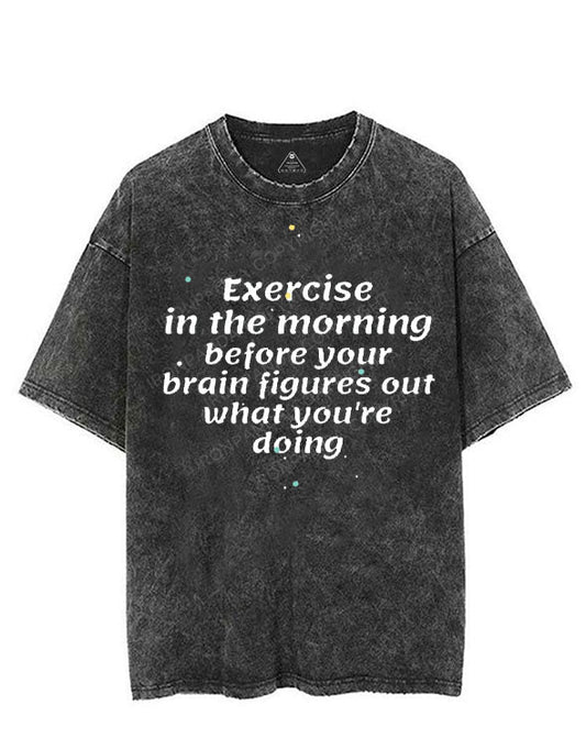 EXERCISE IN THE MORNING VINTAGE GYM SHIRT
