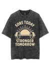 SORE TODAY STRONGER TOMORROW VINTAGE GYM SHIRT