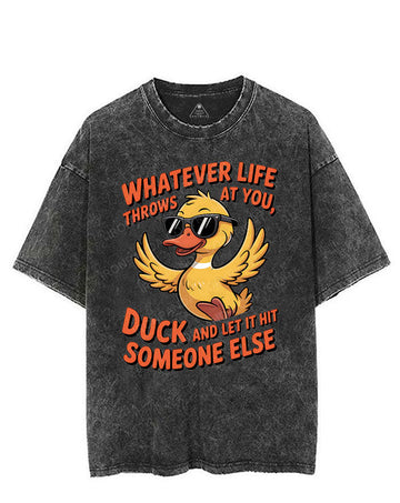 WHATEVER LIFE THROWS AT YOU, DUCK AND LET IT HIT SOMEONE ELSE VINTAGE GYM SHIRT