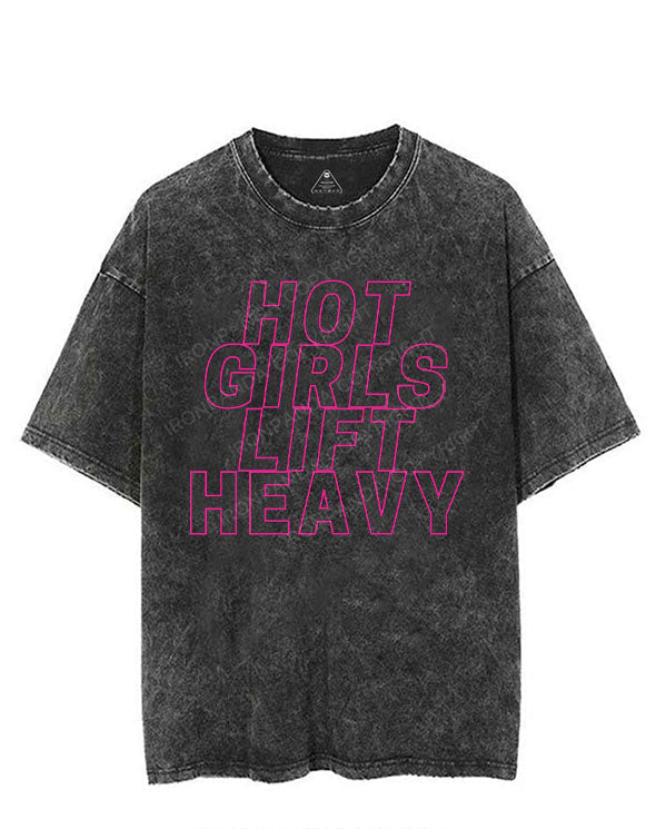 HOT GIRLS LIFT HEAVY VINTAGE GYM SHIRT
