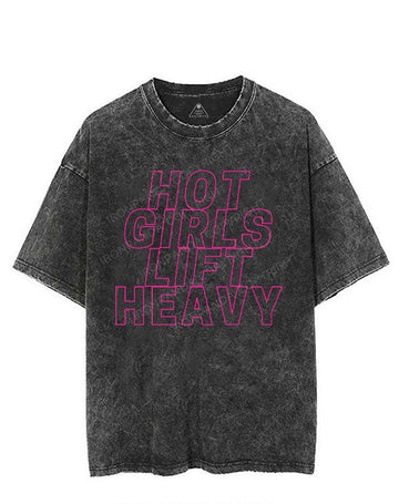 HOT GIRLS LIFT HEAVY VINTAGE GYM SHIRT