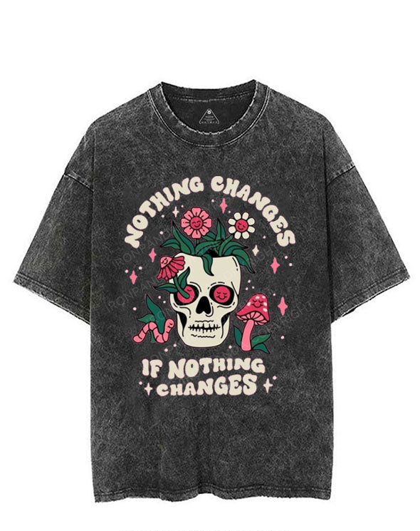NOTHING CHANGES IF NOTHING CHANGES VINTAGE GYM SHIRT