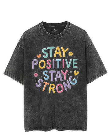 STAY POSITIVE STAY STRONG VINTAGE GYM SHIRT