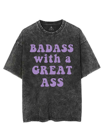 BADASS WITH A GREAT ASS VINTAGE GYM SHIRT