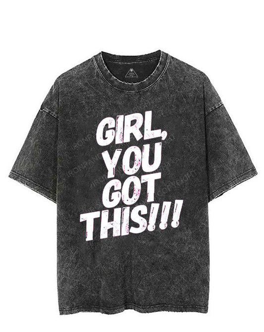 GIRL, YOU GOT THIS!!! VINTAGE GYM SHIRT