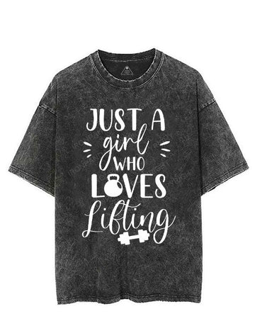 JUST A GIRL WHO LOVES LIFTING VINTAGE GYM SHIRT