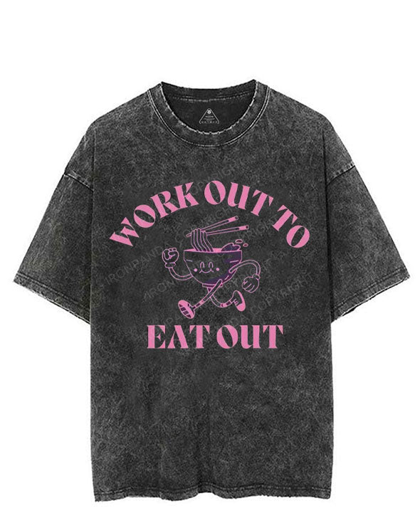 WORK OUT TO EAT OUT VINTAGE GYM SHIRT