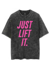 JUST LIFT IT VINTAGE GYM SHIRT