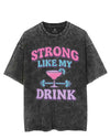 STRONG LIKE MY DRINK VINTAGE GYM SHIRT