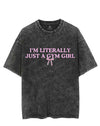 I'M LITERALLY JUST A GYM GIRL VINTAGE GYM SHIRT