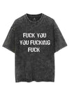 Fuck You You Fucking VINTAGE GYM SHIRT