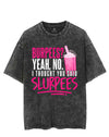 BURPEES? YEAH,NO. I THOUGHT YOU SAID SLURPEES VINTAGE GYM SHIRT