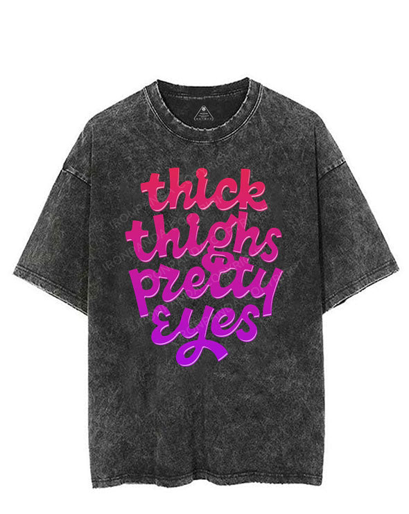 THICK THIGHS PRETTY EYES VINTAGE GYM SHIRT