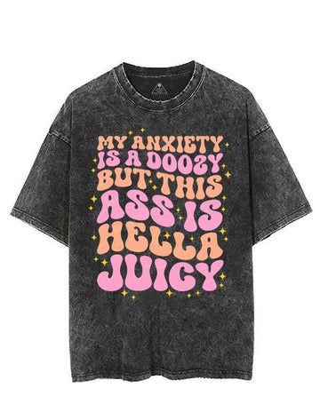MY ANXIETY IS A BOOZY BUT THIS ASS IS HELLA JUICY VINTAGE GYM SHIRT